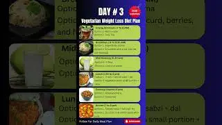 Indian Vegetarian Meal Plan for Weight Loss | 1400 Cal Diet | Day 3 Of 60