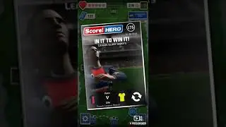 Score! Hero season 9- level 175   2 star