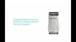 Midmark Dental Delivery Clinical Training