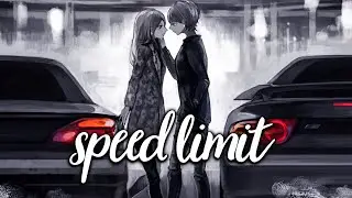 「Nightcore」&rarr; Ollie - speed limit (ft. Powfu) || Lyrics