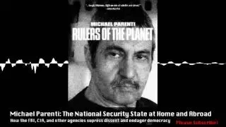 Michael Parenti: The National Security State at Home and Abroad
