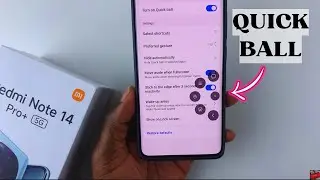 How To Enable Quick Ball On Redmi Note 14 / 14 Pro+