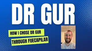 Why I Chose To See Dr Gur Through Fuecapilar - Over The Many Other Clinics In Istanbul Turkey