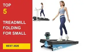 Best Treadmill Folding For Small Space in 2026 - Expert Reviews in 2026