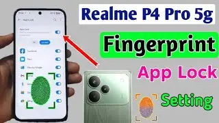Realme p4 pro fingerprint app lock setting/realme p4 pro me applock kare fingerprint ke sath