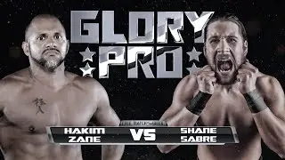 Hakim Zane vs Shane Sabre |FREE MATCH OF THE WEEK| Glory Pro