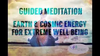 GUIDED MEDITATION - Run Energy for Extreme Well Being
