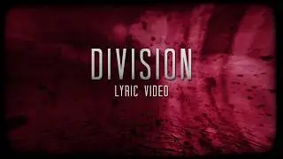 ARCHER NATION - 'Division' - (Lyric Video)