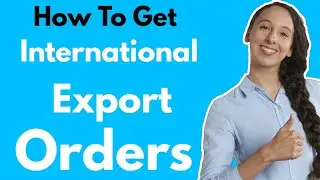How to Get Export Order : Import Export Business