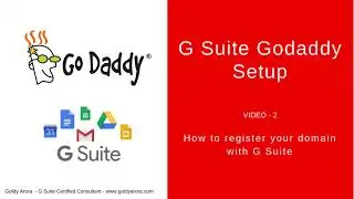 2. G Suite Setup - Register Your Godaddy domain with G Suite
