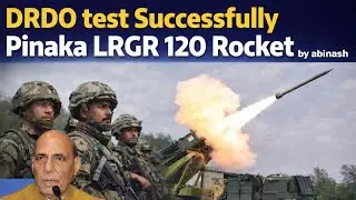 India Tests Pinaka LRGR-120 | DRDO Successfully Tests 120 Km Guided Rocket