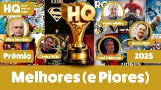 Prêmio Melhores (e Piores) do HQ 2025 | quadrinhos clássicos, filmes e séries