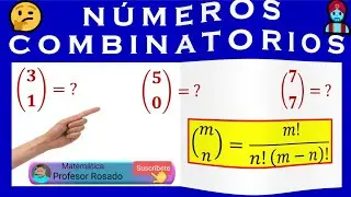NÚMEROS COMBINATORIOS | Vídeo 1