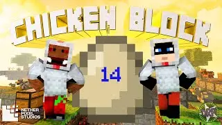Chicken Block by Netherpixel! | Episode 14