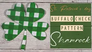 SIMPLE ST. PATRICK'S DAY SHAMROCK CRAFT/EASY AND QUICK SHAMROCK CRAFT/BUFFALO CHECK SHAMROCK🍀💚🤍🧡