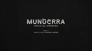 Munterra Official Opening / Special guest Нурлан Сабуров / Part II