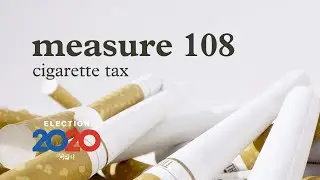 Oregon Measure 108 explained