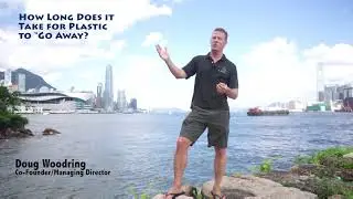 Ocean Recovery Alliance's Douglas Woodring Interview - Part Seven
