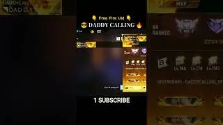 ⚡BR Rank King of 👑 DADDY CALLING 👽🔥 FREE FIRE UID 🙅 96 LEVEL 😱 #freefire #daddycalling