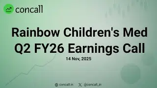 Rainbow Children's Medicare Q2 FY26 Earnings Conference Call | Concall.in