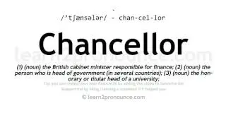 Произношение канцлер | Определение Chancellor