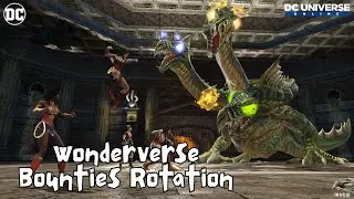 Wonderverse Bounties Rotation | DCUO