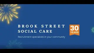 30 Years of Brook Street Social Care