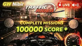 Traffic rider mission complete. Silent gamer.