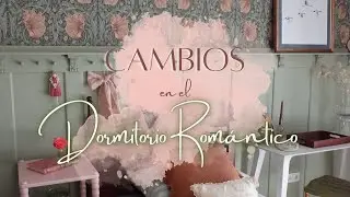 CAMBIOS en el dormitorio ROMÁNTICO |Cambio los muebles | Nueva deco
