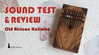 REVIEW & SOUND TEST Amazing old African Kalimba [Mbira]