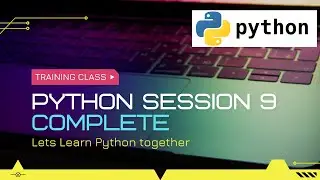 Python Training Program Session 9 || Nested Loops || Pass Statement || Python Functions || Arguments