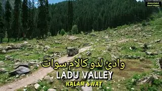 Ladu valley beautiful route to kandol lake kalam swat