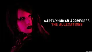 6arelyhuman addresses the allegations