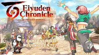 OMG! Ternyata raja zombie jadi teman aliansi! || Eiyuden Chronicle: Hundred Heroes