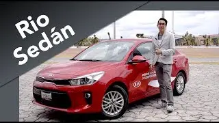 Kia Rio Sedán EX 2018 A Prueba - Ahora sí es Mexicano