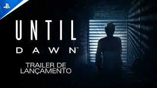 Until Dawn - Trailer de Lan&ccedil;amento | PS5 & PC