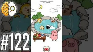 Brain Find Level 122 I haven't been in a hot spring for a long time - Gameplay Solution Walkthrough