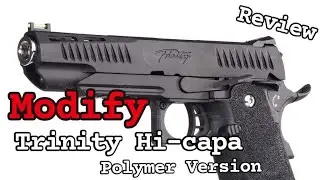 Modify Trinity Hi-capa Polymer slide - Full review!