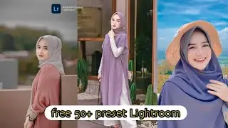 free preset Lightroom terbaru 2022 || TUTORIAL LIGHTROOM