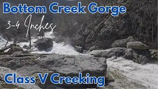 Bottom Creek Gorge, VA Kayaking || 3-4 Inches
