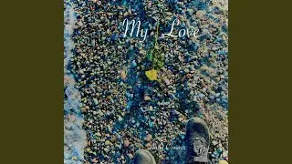 My Love