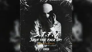 STFU - ACEX (Official Audio) | Prod. David Linhof