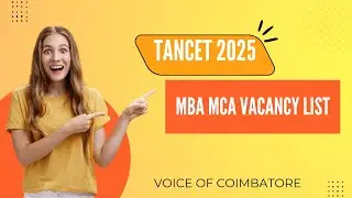 TANCET 2025 | MBA MCA COLLEGES VACANCY LIST FOR UPCOMING COUNSELLING 2025  #mca #mba   #tancet2025