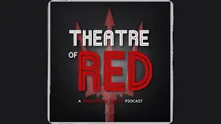 78: Theatre of Red | Episode 78 | Promise for Rubens Reds