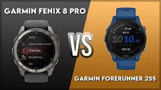 Garmin Fenix 8 Pro vs Garmin Forerunner 255 Comparison