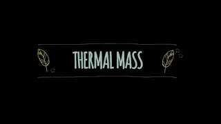 Passive Design 09 - Thermal Mass