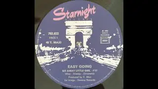 Easy Going - Go Away Little Girl 1982