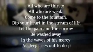 ALL WHO ARE THIRSTY [Official Lyric Video] | Vineyard Worship