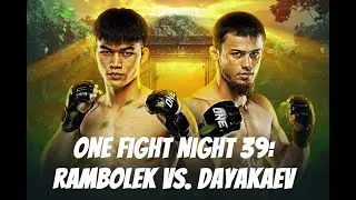 ONE Fight Night 39 Full Breakdown & Betting Picks | Rambolek vs Dayakaev