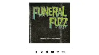 Funeral Fuzz - Dreams and Nightmares (2025) compacto